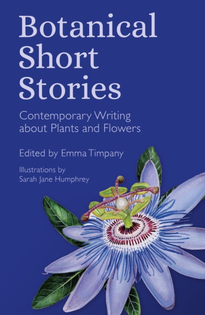 Botanical Short Stories: Contemporary Writing about Plants and Flowers