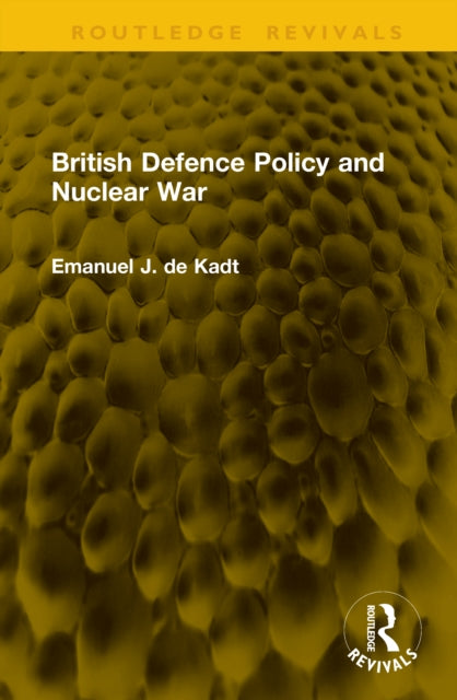 British Defence Policy and Nuclear War
