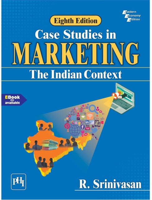 Case Studies In Marketing: The Indian Context