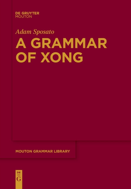 A Grammar of Xong