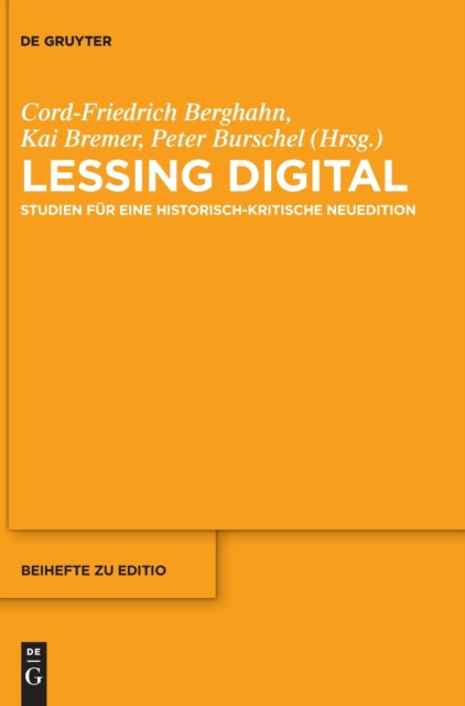 Lessing digital: Studien fur eine historisch-kritische Neuedition