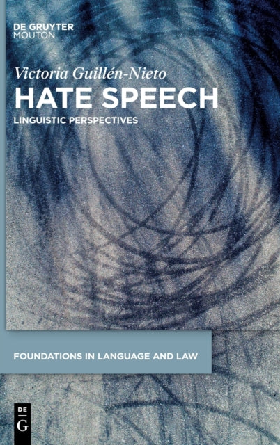 Hate Speech: Linguistic Perspectives
