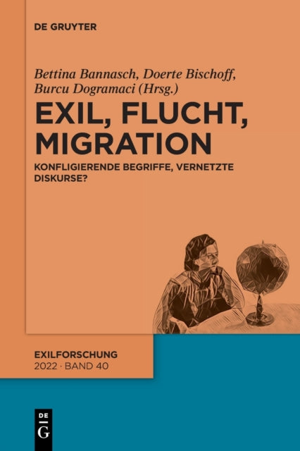 Exil, Flucht, Migration: Konfligierende Begriffe, vernetzte Diskurse?