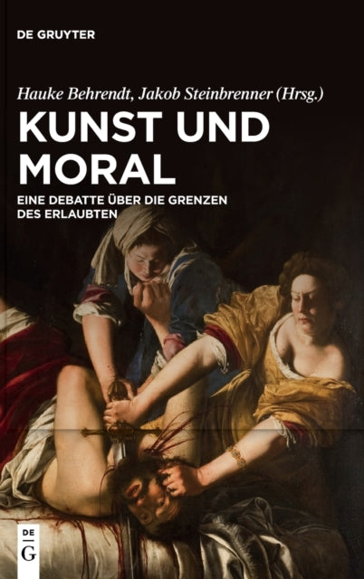 Kunst und Moral: Eine Debatte uber die Grenzen des Erlaubten