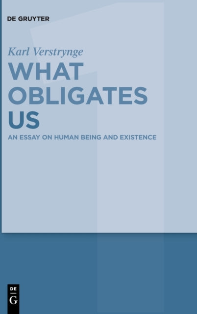 An Essay on Human Being and Existence