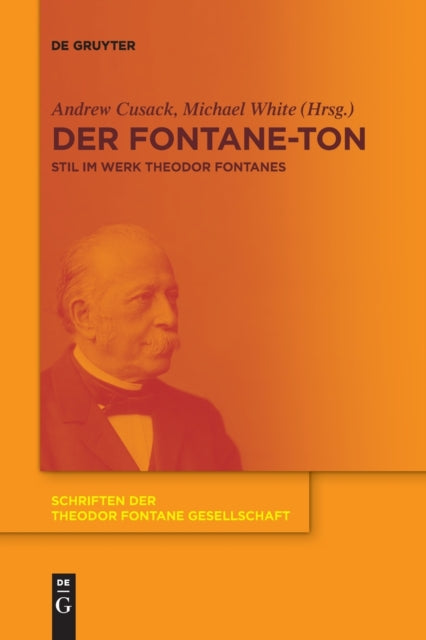 Der Fontane-Ton: Stil im Werk Theodor Fontanes
