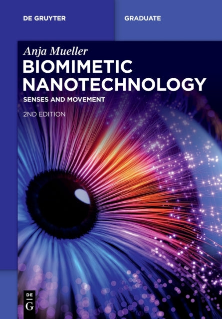 Biomimetic Nanotechnology: Senses and Movement