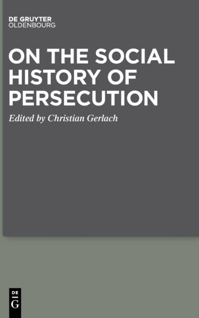 On the Social History of Persecution