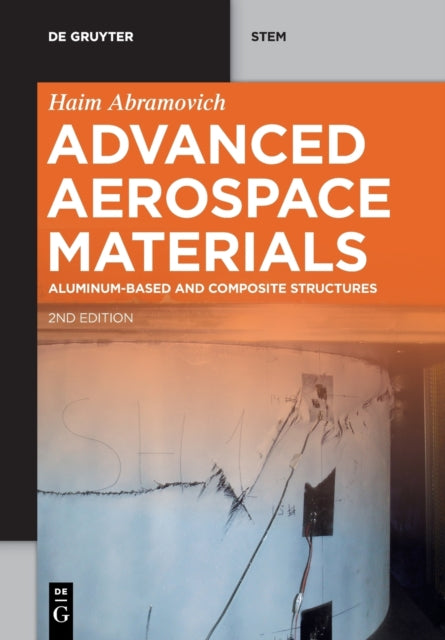 Advanced Aerospace Materials: Aluminum-Based and Composite Structures