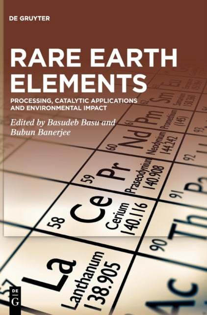Rare Earth Elements: Processing, Catalytic Applications and Environmental Impact