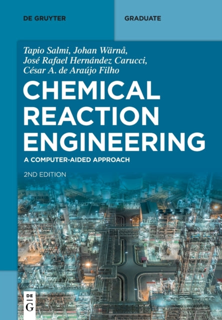 Chemical Reaction Engineering: A Computer-Aided Approach