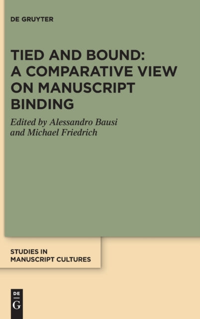 Tied and Bound: A Comparative View on Manuscript Binding