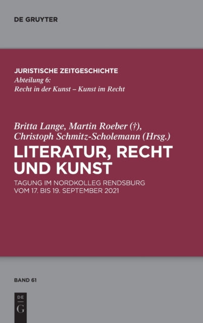 Literatur, Recht und Kunst: Tagung im Nordkolleg Rendsburg vom 17. bis 19. September 2021