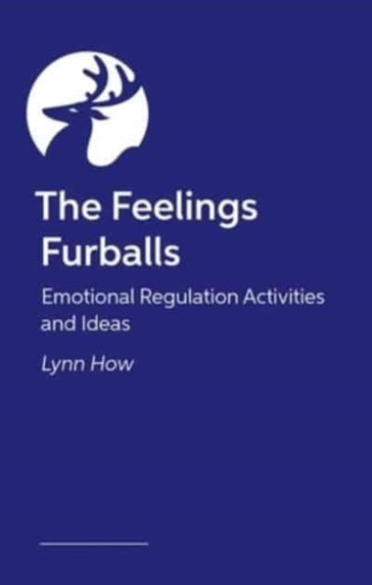 The Feelings Furballs: Emotional Regulation Activities and Ideas for the Classroom