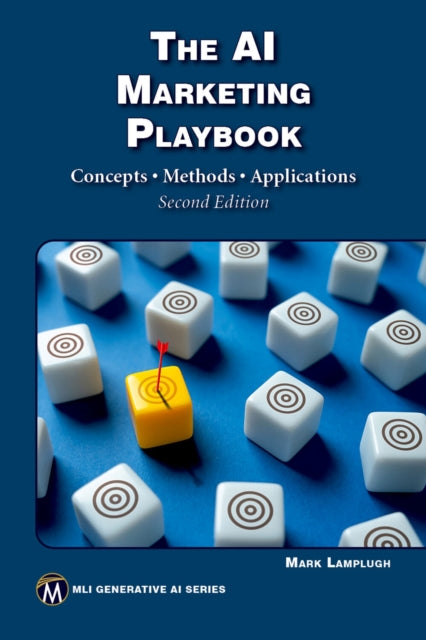 The AI Marketing Playbook: Concepts • Methods • Applications