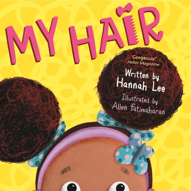 My Hair: 'Gorgeous' Hello! Magazine