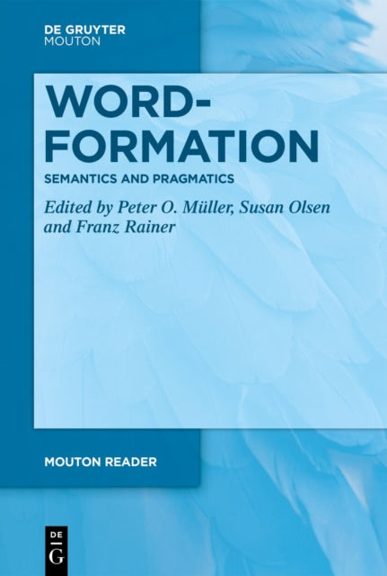 Word-Formation - Semantics and Pragmatics