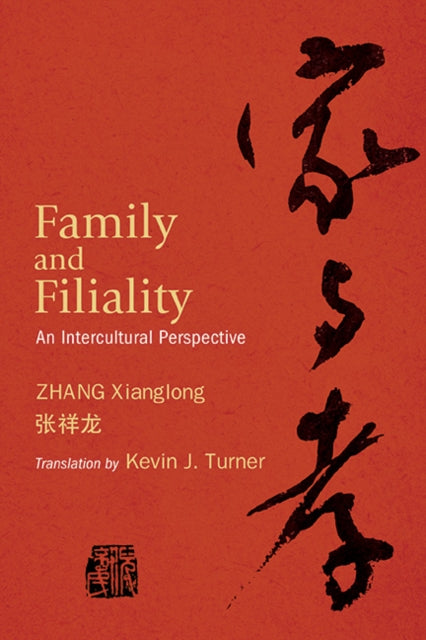 Family and Filiality: An Intercultural Perspective