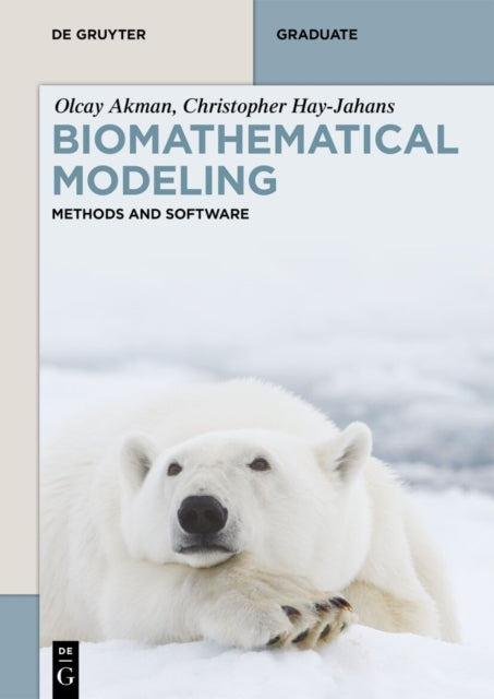 Biomathematical Modeling: Methods and Software