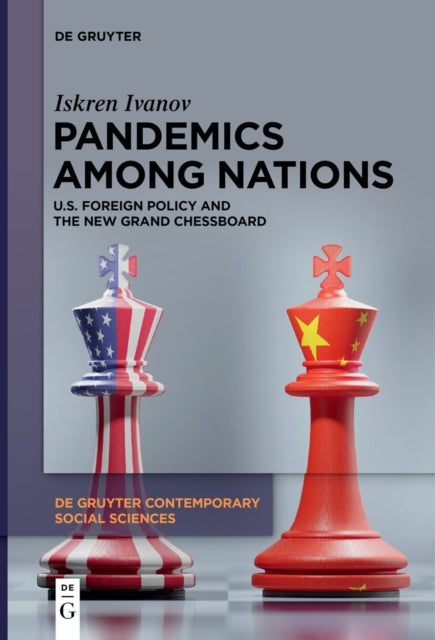 Pandemics Among Nations: U.S. Foreign Policy and the New Grand Chessboard