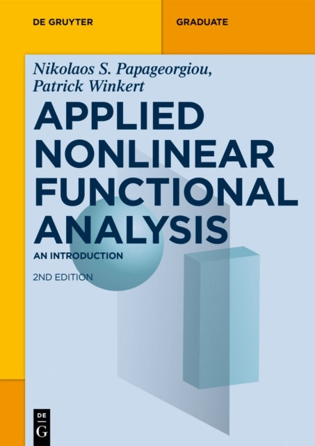 Applied Nonlinear Functional Analysis: An Introduction