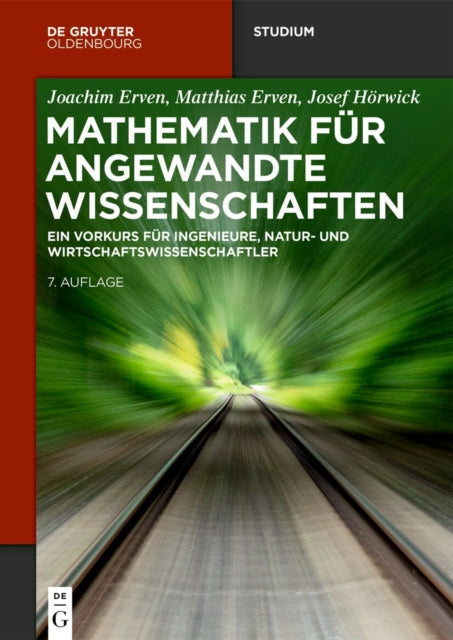 Mathematik Fur Angewandte Wissenschaften: Ein Vorkurs Fur Ingenieure, Natur- Und Wirtschaftswissenschaftler