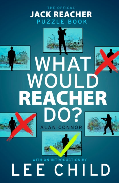 What Would Reacher Do?: The Official Jack Reacher Puzzle Book