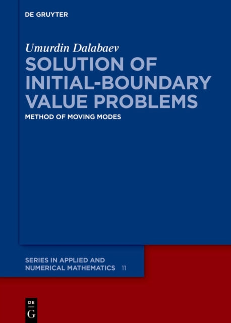 Solution of Initial-Boundary Value Problems: Method of Moving Modes