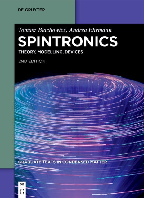 Spintronics: Theory, Modelling, Devices