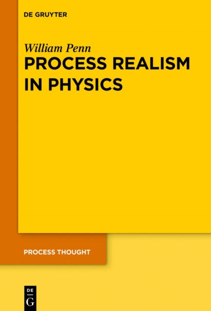 Process Realism in Physics: How Experiment and History Necessitate a Process Ontology