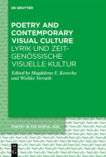 Poetry and Contemporary Visual Culture / Lyrik und zeitgenossische Visuelle Kultur