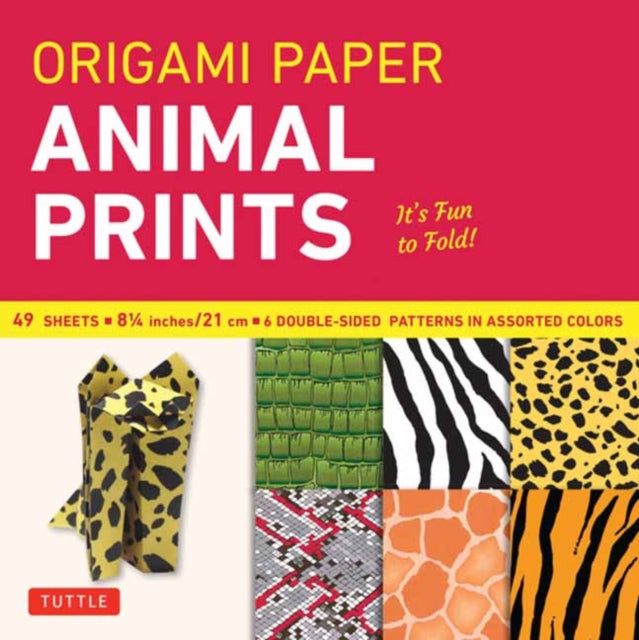 Origami Paper - Animal Prints - 8 1/4" - 49 Sheets: Tuttle Origami Paper: Large Origami Sheets Printed with 6 Different Patterns: Instructions for 6 Projects Included