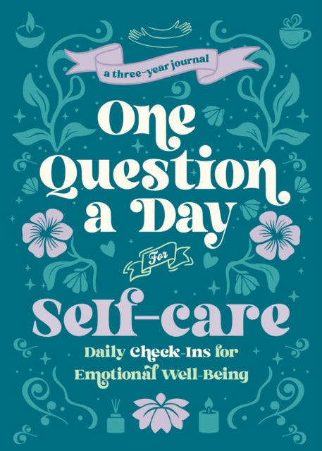 One Question a Day for Self-Care (Floral): A Three-Year Journal
