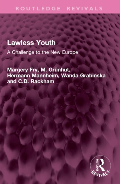 Lawless Youth: A Challenge to the New Europe