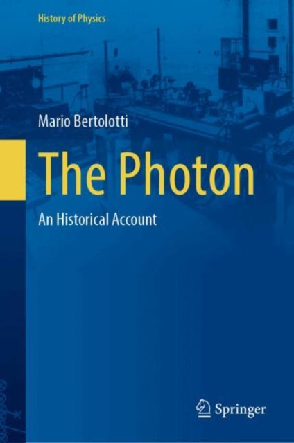 The Photon: An Historical Account