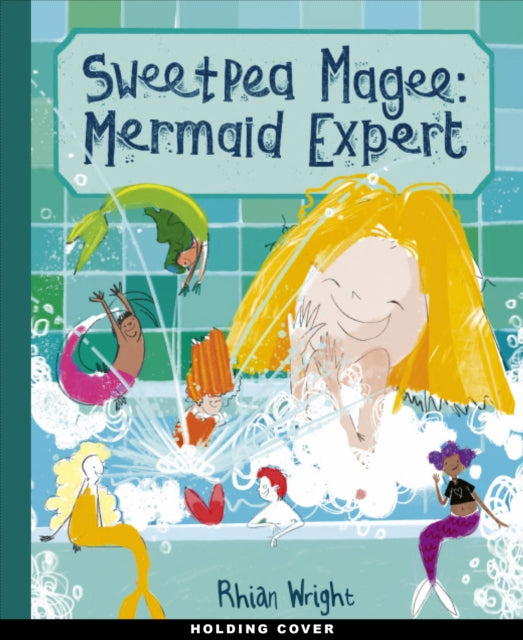 Sweetpea Magee: Mermaid Expert