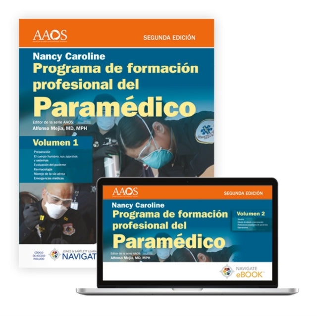 Programa De Formacion Profesional Del Paramedico. Nancy Caroline. Volumen 1 Impreso, Volumen 2 Libro Electronico. En Espanol.