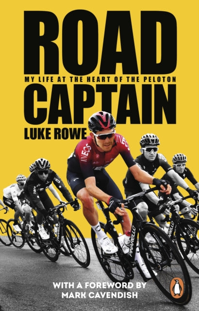 Road Captain: My Life at the Heart of the Peloton