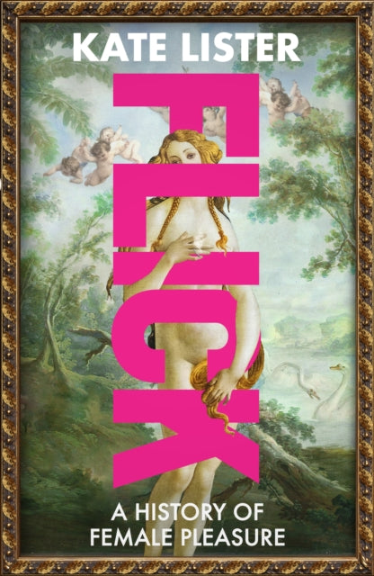 FLICK: The Story of Female Pleasure
