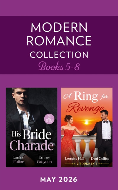 Modern Romance May 2026 Books 5-8: Marchesi's Marriage Mandate / My Fiancee Promotion / Greek's Hand in Vengeance / Italian's Diamond Deception