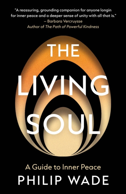 The Living Soul: A Guide to Inner Peace