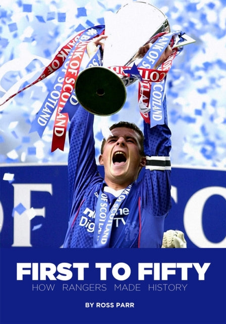 First to Fifty: How Rangers Made History