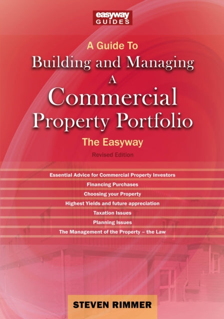 A Guide to Building and Managing A Commercial Property Portfolio: The Easyway Revised Editon 2026