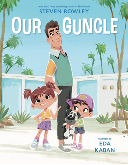 Our Guncle: A Picture Book Adaptation
