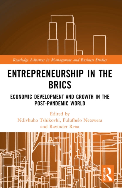 Entrepreneurship in the BRICS: Economic Development and Growth in the Post-Pandemic World