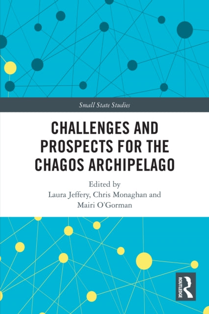 Challenges and Prospects for the Chagos Archipelago