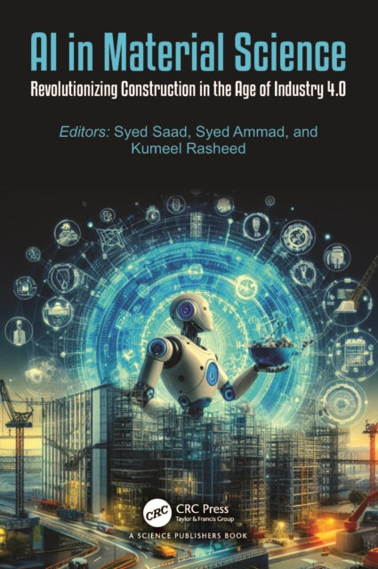 AI in Material Science: Revolutionizing Construction in the Age of Industry 4.0