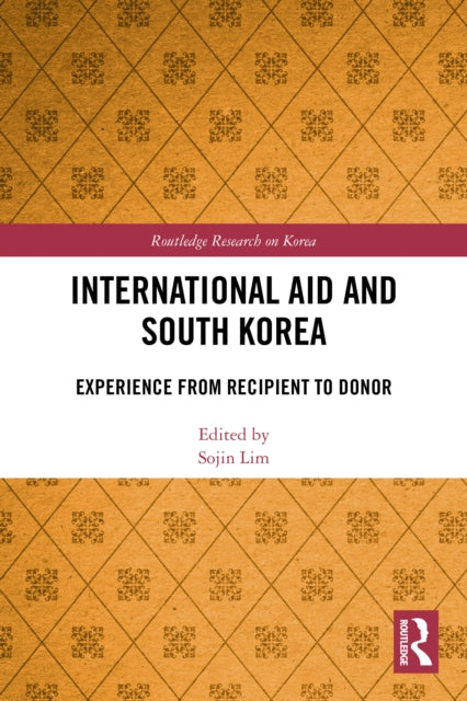 International Aid and South Korea: Experience from Recipient to Donor