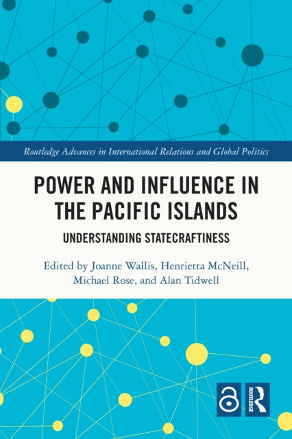 Power and Influence in the Pacific Islands: Understanding Statecraftiness