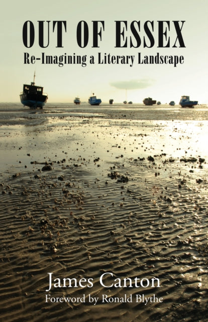 Out of Essex: Re-Imagining a Literary Landscape